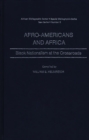 Afro-Americans and Africa : Black Nationalism at the Crossroads - Book