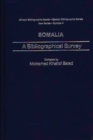 Somalia : A Bibliographical Survey - Book