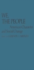 We, the People : American Character and Social Change - Book