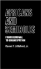 Africans and Seminoles : From Removal to Emancipation - Book