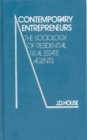 Contemporary Entrepreneurs : The Sociology of Residential Real Estate Agents - Book