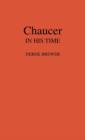 Chaucer in His Time. - Book