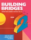 Building Bridges L2 : Content and Learning Strategies for ESL - Book