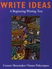 Write Ideas : A Beginning Writing Text - Book