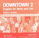 Downtown English for Work & Life Level 2 Audio CD - Book