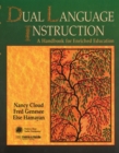 Dual Language Instruction : A Handbook for Enriched Education - Book