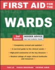 First Aid for the Wards : Insider Advice for the Clinical Years - Book