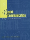 Health Communication : Strategies for Health Professionals - Book