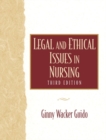 Legal and Ethical Issues in Nursing - Book
