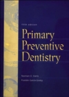 Primary Preventive Dentistry - Book