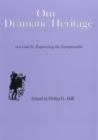 Our Dramatic Heritage V6 : Expressing the Inexpressible - Book