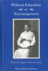 Without Education or Encouragement : The Literary Legacy of Flora Thompson - Book