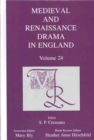 Medieval and Renaissance Drama in England : Volume 24 - Book