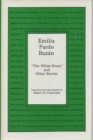 Emilia Pardo Bazan : The White Horse and Other Stories - Book
