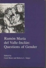 Ramon Maria Del Valle-Inclan : Questions of Gender - Book