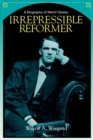Irrepressible Reformer : Biography of Melvil Dewey - Book