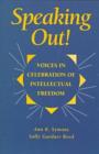 Speaking Out! : Voices in Celebration of Intellectual Freedom - Book