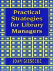 Practical Strategies for Library Managers - Book