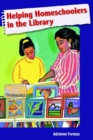 Helping Homeschoolers in the Library - Book