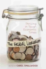 The Frugal Librarian : Thriving in Tough Economic Times - Book