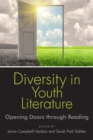 Diversity in Youth Literature : Opening Doors through Reading - Book