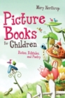 Picture Books for Children : Fiction, Folktales and Poetry - Book