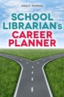 School Librarian's Career Planner - Book