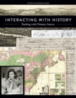 Interacting with History : Teaching with Primary Sources - Book