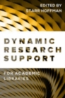 Dynamic Research Support for Academic Libraries - Book