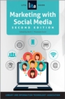 Marketing with Social Media : A LITA Guide - Book