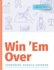 Win 'Em Over - Book