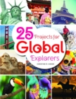 25 Projects for Global Explorers - Book