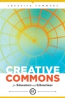 Creative Commons for Educators and Librarians - Book