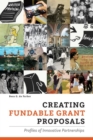 Creating Fundable Grant Proposals : Profiles of Innovative Partnerships - Book