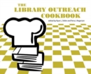 The Library Outreach Cookbook - Book