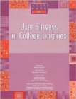 User Surveys in College Libraries - Book