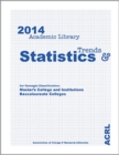 2014 ACRL Trends and Statistics for Carnegie Classification Master's College and Institutions and Baccalaureate Colleges - Book