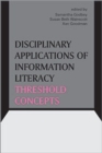 Disciplinary Applications of Information Literacy Threshold Concepts - Book