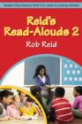 Reid's Read-Alouds 2 : Modern-Day Classics from C.S. Lewis to Lemony Snicket - eBook