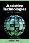 Assistive Technologies in the Library - eBook