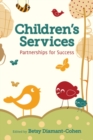 Children's Services : Partnerships for Success - eBook