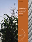 Introduction to Biotechnology : An Agricultural Revolution, International Edition - Book