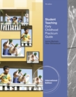 Student Teaching : Early Childhood Practicum Guide, International Edition - Book