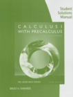 Student Solutions Manual: Calculus I with Precalculus, 3rd - Book