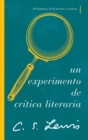 Un experimento de critica literaria : El fenomeno de la lectura a examen - Book
