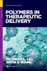 Polymers in Therapeutic Delivery - Book