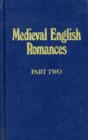 Medieval English Romances : Volume 2 - Book
