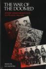 War of the Doomed : Jewish Armed Resistance in Poland, 1942-1944 - Book