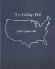 The 1986 Gallup Poll : Public Opinion - Book