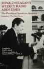 Ronald Reagan's Weekly Radio Addresses - The President Speaks to America : The First Term - Book